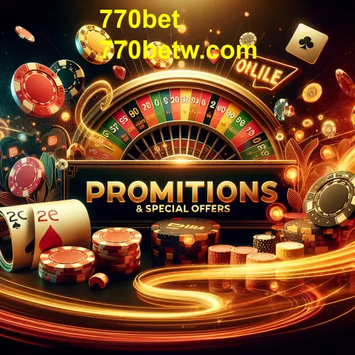Descubra as Ofertas Especiais na 770bet